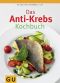 [GU 01] • Das Anti-Krebs-Kochbuch